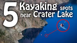 Best Kayaking in Oregon, Near Crater Lake.