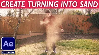 TURNING INTO SAND (Disintegration) - After Effects VFX Tutorial (No Plugins)