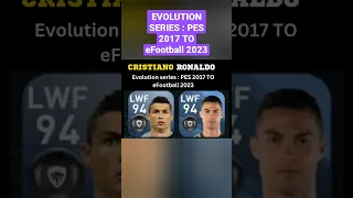 CRISTIANO RONALDO 🔥 Evolution series : PES 2017 TO eFootball 2023