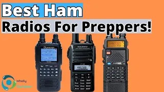 Best Ham Radios For Preppers In 2024! (TOP 3)