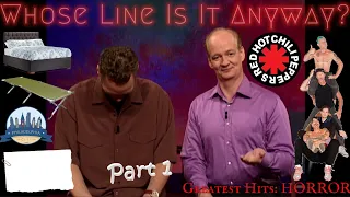 Greatest Hits: HORROR [Part 1] (Whose Line Is It Anyway - Classic)