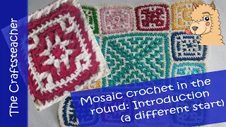 Mosaic crochet in the round, a different start (introduction course)