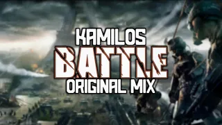 KAMILOS - BATTLE  (ORIGINAL MIX)