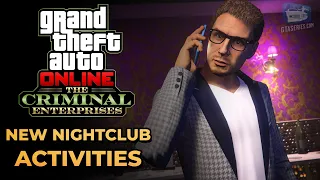 GTA Online: The Criminal Enterprises - New Nightclub Activities