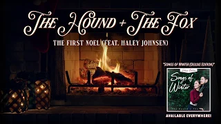 [Yule Log] The First Noel (feat. Haley Johnsen) | The Hound + The Fox