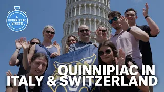 A Quinnipiac Minute: Quinnipiac in Italy and Switzerland