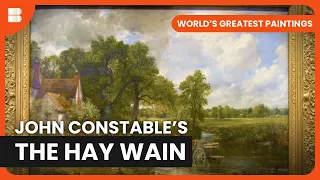 The Hay Wain - World's Greatest Paintings - S01 EP06 - Art Documentary