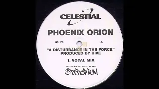 Phoenix Orion - A Disturbance In The Force (1999)