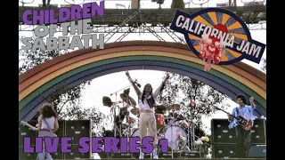 Children Of The Sabbath : California Jam 1974 / Live Series 1