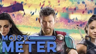 Moist Meter: Thor Ragnarok