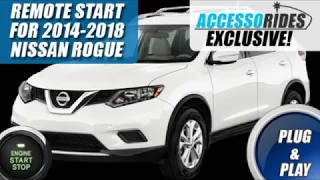 2014 - 2018 Nissan Rogue Remote Start 100% Plug & Play Kit