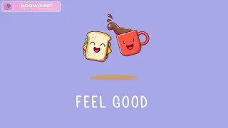 Feel Good  ~ Playlist for study, working, relax & travel