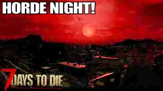 How Much Longer Till ALPHA 21 Day 3 Horde Night | 7 Days to Die Gameplay