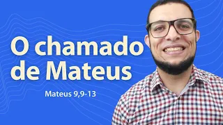 O CHAMADO DE MATEUS, O PUBLICANO (Mt 9,9-13) | João Claudio Rufino