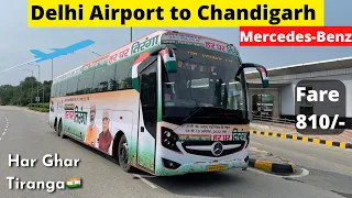 HARYANA Roadways DELHI AIRPORT to CHANDIGARH | Luxury Mercedes Benz Semi-Sleeper #haryanaroadways