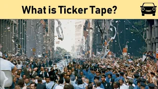 What's Ticker Tape?