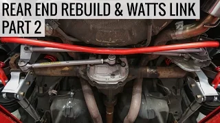 Ford Mustang Rear End Rebuild & Watts link Part 2 - Mullet Mustang - EP08