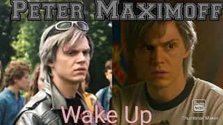 Peter Maximoff - Wake Up