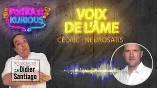 La Voix de l'âme par Cédric de Neurosatis