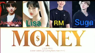 How would BLACK PINK AND BTS Sing Lisa 'Money' Color coded  Fanmade