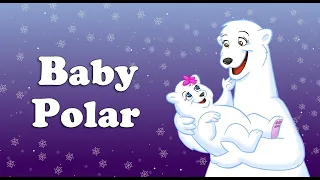 Baby Polar   A Read Aloud Story about a Polar Bear!