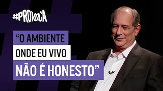 #Provoca | Ciro Gomes