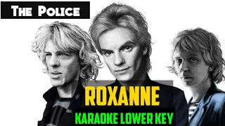 The Police - Roxanne Karaoke Lower Key