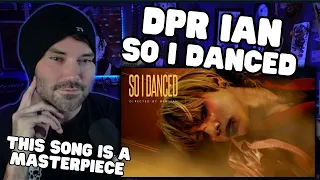 Metal Vocalist First Time Reaction - DPR IAN - So I Danced (Official Music Video)
