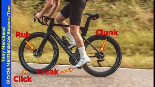 Locate and Eliminate bicycle noise: clicks, clunks, rubbing, creaking