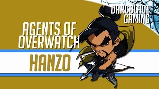 Hanzo : Agents of Overwatch : Hero Guide