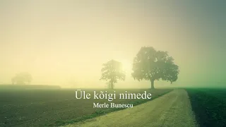 Üle kõigi nimede - Merle Bunescu