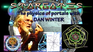 STARGATES AND PORTALS with DAN WINTER