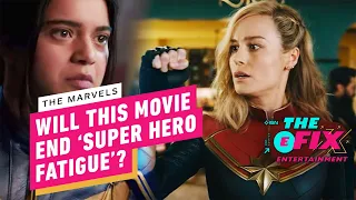 Superhero Fatigue Exists, But Will The Marvels Movie Be Any Different? - IGN The Fix: Entertainment