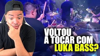 PE DE PANO BATERA VOLTOU A TOCAR COM LUKA BASS ?!