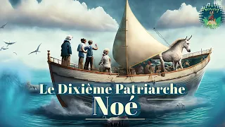 Noé, l’ancêtre des nations