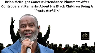 Brian McKnight Faces Concert Attendance Drop Over Controversial Comments About His Black Children