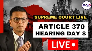 Supreme Court of India LIVE | Article 370 Case Hearing Day 8 | Jammu & Kashmir | India | Modi Govt