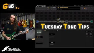 Tuesday Tone Tip - Seamless Switching with 2 Amp Blocks