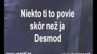 Desmod - Niekto ti to povie skôr než ja (karaoke z www.karaoke-zabava.cz)