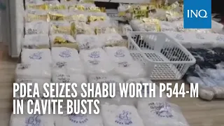 PDEA seizes shabu worth P544-M in Cavite busts
