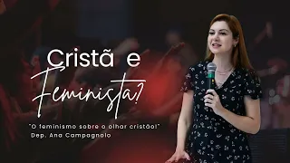 Feminismo sobre uma perspectiva cristã - Por @AnaCampagnolo1