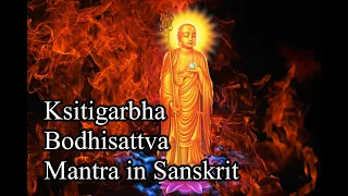 🔥 Jizo Bosatsu | Ksitigarbha Bodhisattva Mantra | Earth Store Bodhisattva | Eliminating Karma 🔥