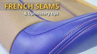 French seams & upholstery tips - Car Upholstery