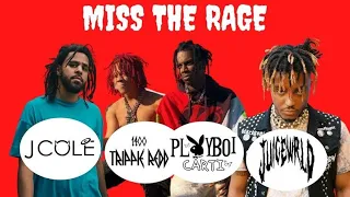 If Juice WRLD and J Cole were on Miss The Rage by Trippie Redd
