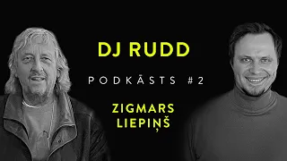 Zigmars Liepiņš par “Lāčplēsi”, “cancel” kultūru, Kasparu Dimiteru | DJ Rudd podkāsts #2