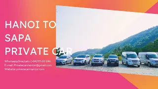 Hanoi to Sapa private car - @privatecarmentor