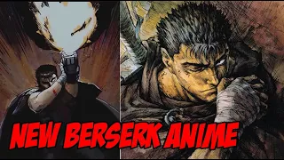 Berserk Just Got a New Anime and Its Not CGI