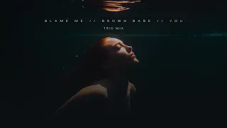 Jay Aliyev - Blame Me // Brown Babe // You (Trio Mix)