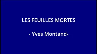 Les feuilles mortes (Yves Montand) | French lyrics (Autumn leaves)