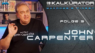 John Carpenter wird 75! | #Kalkurator - Folge 3 | maxdome